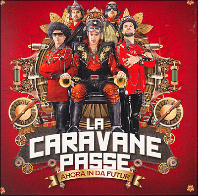 http://www.adnsound.com/wp-content/uploads/La-Caravane-Passe-Ahora-In-Da-Futur.jpg