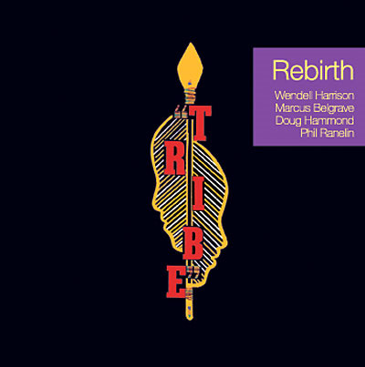 Tribe-Rebirth