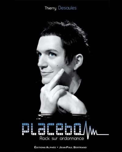 thierrydesaules-placebo-rocksurordonnace